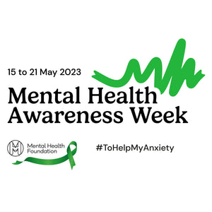 Mental Health Awareness Week 2023 - #ToHelpMyAnxiety