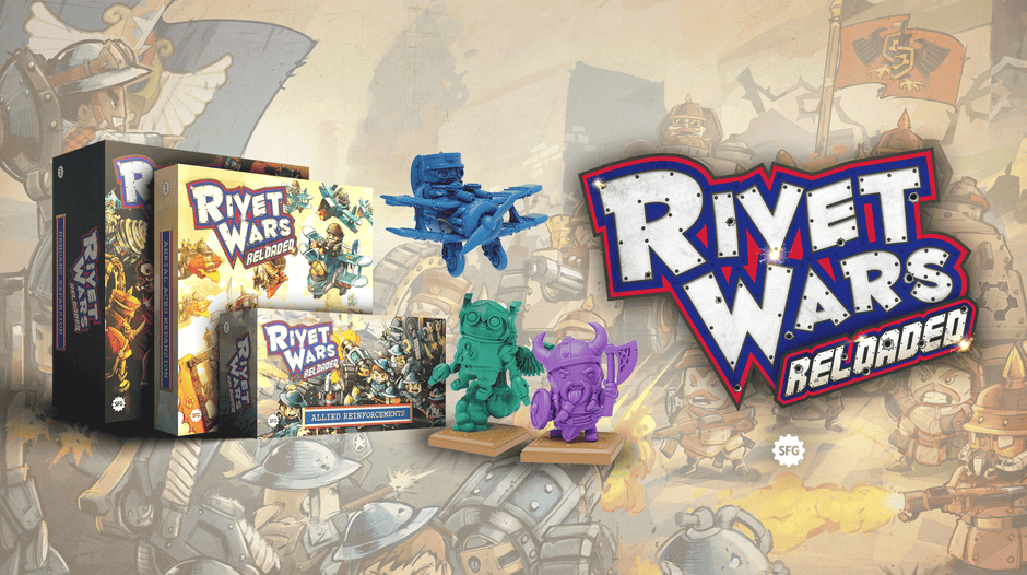 Rivet Wars: Reloaded - The Battle Just Got Bigger! - Steamforged Games
