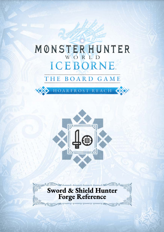 Monster Hunter World: Iceborne - Hoarfrost Reach Sword & Shield Hunter Forge Reference (PDF)