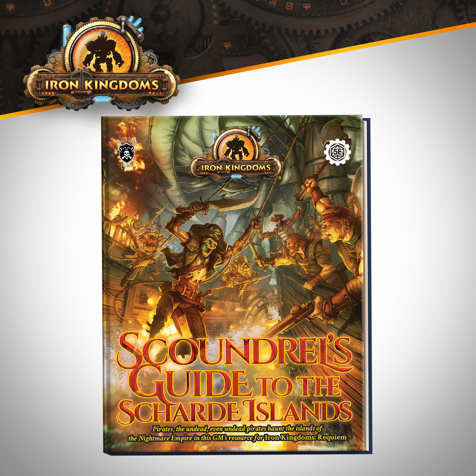 Iron Kingdoms: Scoundrels Guide to the Scharde Islands